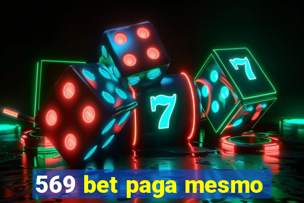 569 bet paga mesmo